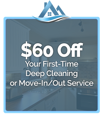 $60 Off - Your First-Time Deep Cleaning or Move-In/Out Service